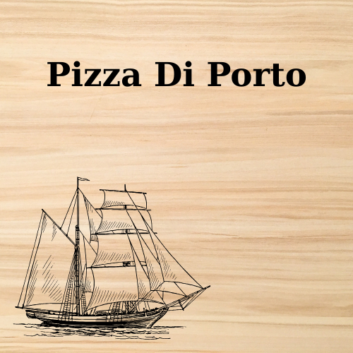 Pizza Di Porto